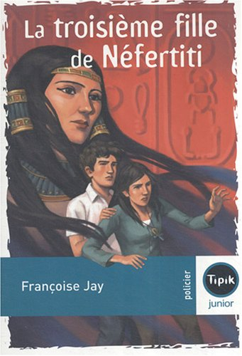 La troisième fille de Néfertiti