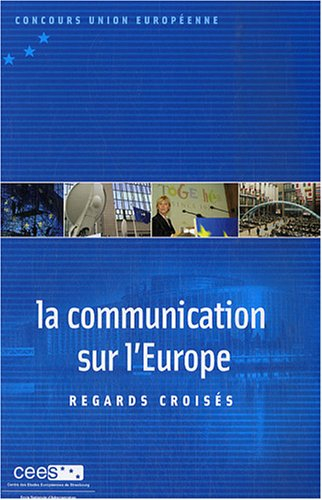 la communication sur l'europe : regards croisés