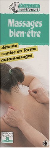 Massages bien-être : détente, remise en forme, automassages