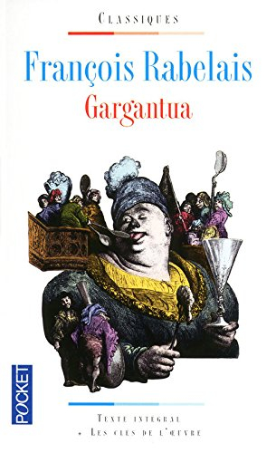 Gargantua - François Rabelais