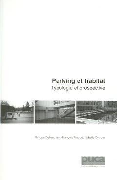 parking et habitat : typologie et prospective