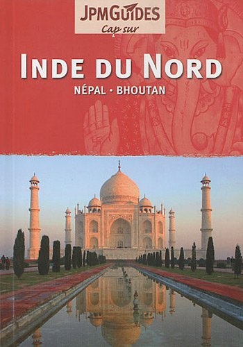 Inde du Nord : Népal, Bhoutan