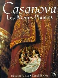 Casanova, les menus plaisirs