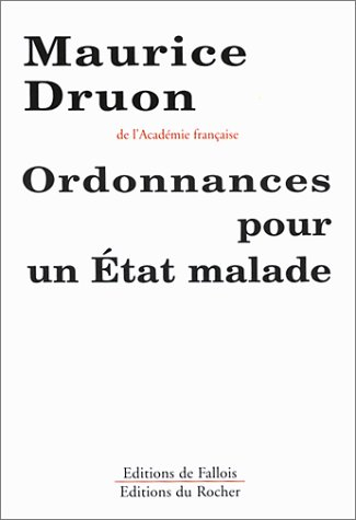 Ordonnances pour un Etat malade