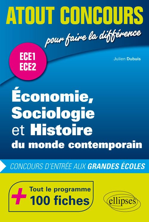 Economie, sociologie et histoire du monde contemporain : concours d'entrée aux grandes écoles : ECE1