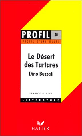 Le désert des Tartares, Buzzati