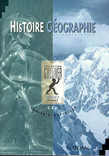 Histoire, géographie CE2 : cycle 3, niveau 1, cahier d'activités