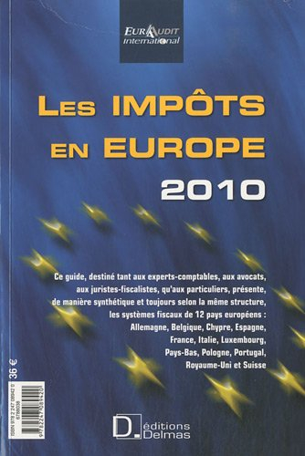 Les impôts en Europe 2010. Taxes in Europe 2010
