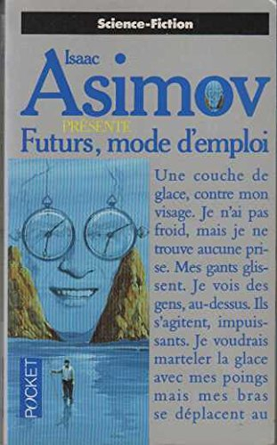 Futurs, mode d'emploi : Asimov présente