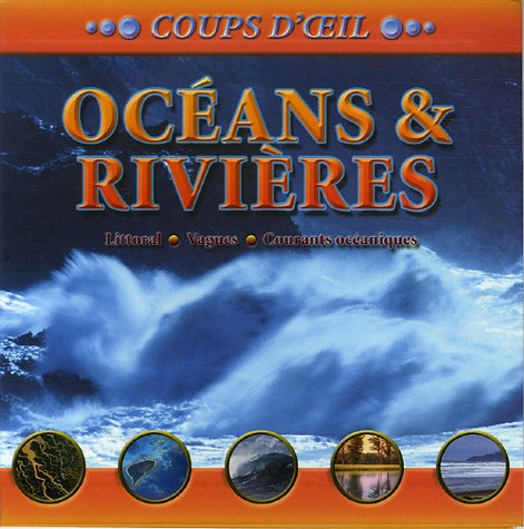 Océans et rivières : littoral, vagues, courants océaniques