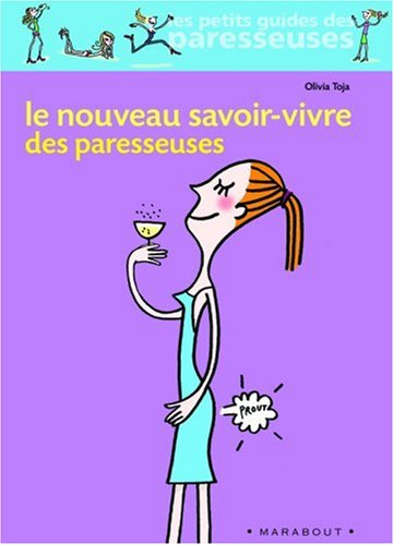 Le nouveau savoir-vivre des paresseuses