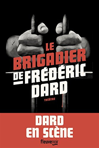 Le brigadier de Frédéric Dard : théâtre