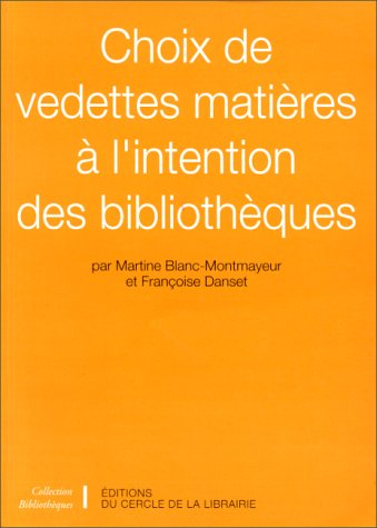 choix de vedettes matières à l'intention des bibliothèques