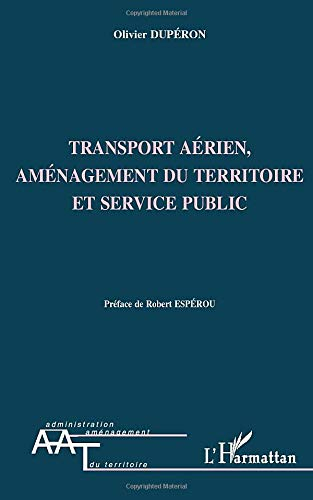 Transport aérien, aménagement du territoire et service public