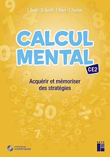 Calcul mental CE2 : acquérir et mémoriser des stratégies