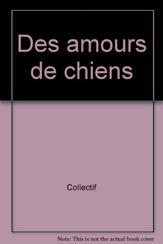 Des Amours de chiens : album d'une famille