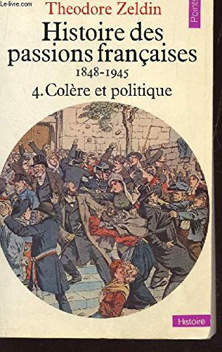 Histoire des passions françaises : 1848-1945. Vol. 5. Anxiété et hypocrisie