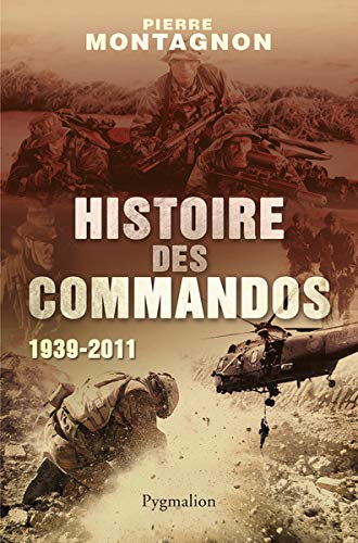 Histoire des commandos : 1939-2011