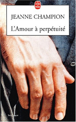 L'amour à perpétuité