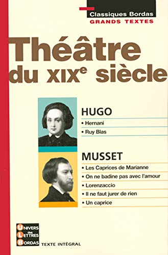 Théâtre du XIXe siècle : Hugo, Musset