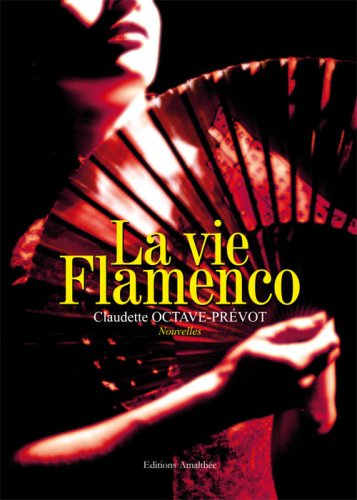 Une vie flamenco