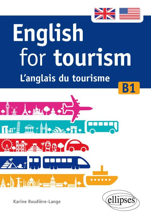 English for tourism : B1. L'anglais du tourisme : B1