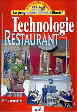 Technologie restaurant. Vol. 1. Première année