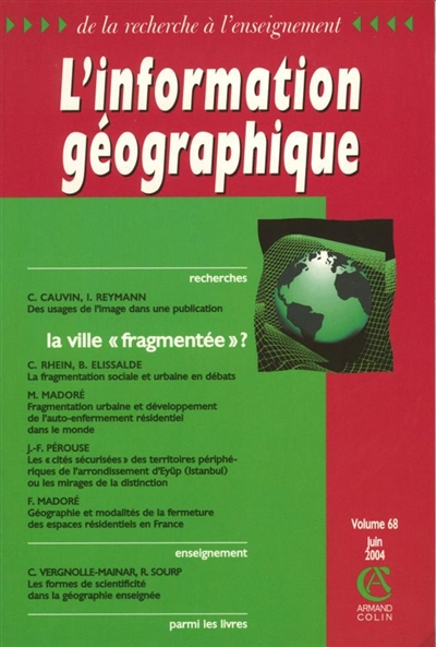 Information géographique (L'), n° 68-2. La ville fragmentée ?