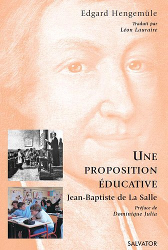Proposition éducative selon Jean-Baptiste de La Salle