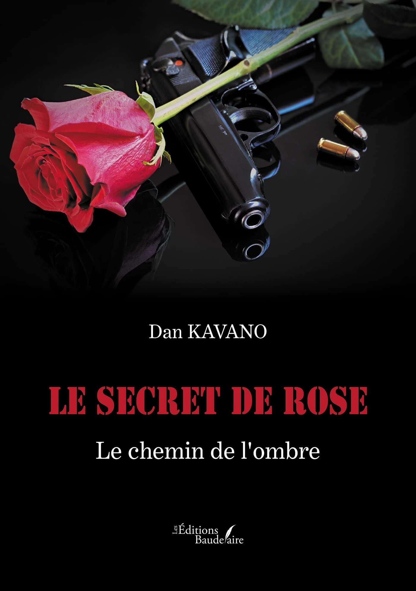 Le secret de Rose : Le chemin de l'ombre