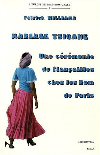 Mariage tsigane : une cérémonie de fiançailles chez les Rom de Paris