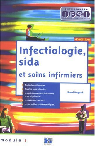 Infectiologie, sida et soins infirmiers