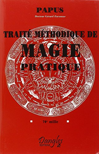 Traité méthodique de magie pratique