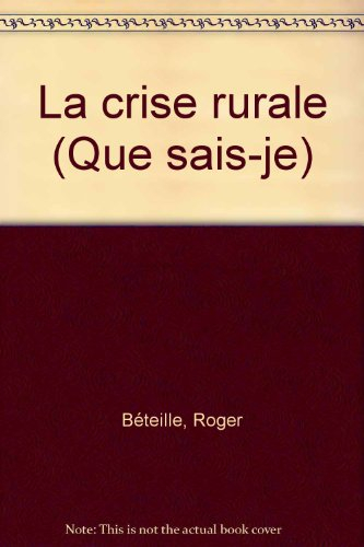 La crise rurale