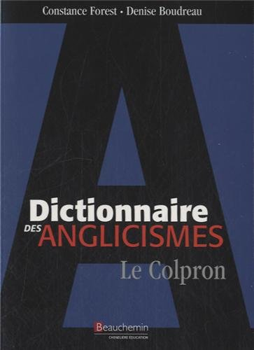 Dictionnaire des anglicismes : le Colpron