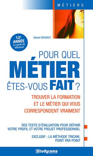 Pour quel métier êtes-vous fait ?