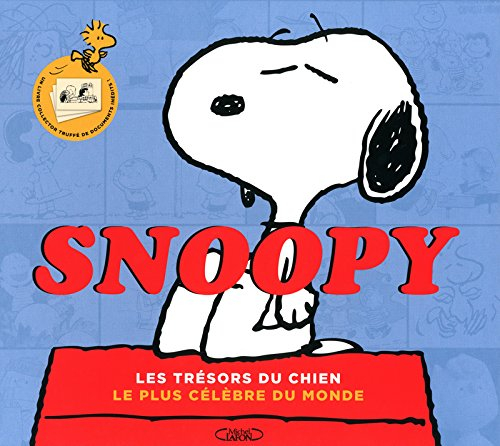 Snoopy : les trésors du chien le plus célèbre du monde
