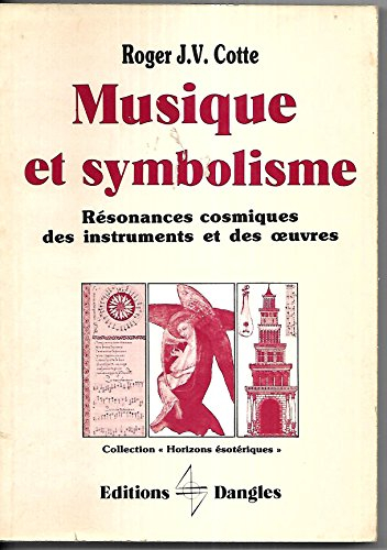 Musique et symbolisme : résonances cosmiques des instruments et des oeuvres