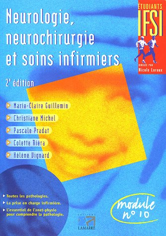 Neurologie, neurochirurgie et soins infirmiers
