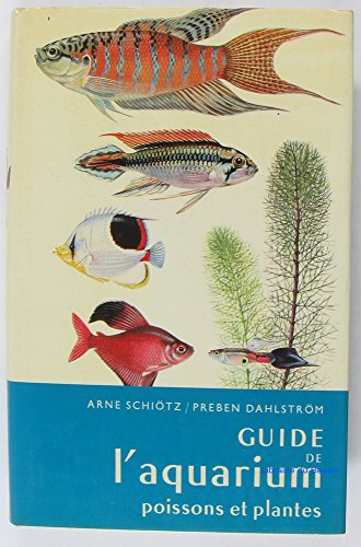guide de l'aquarium - poissons et plantes