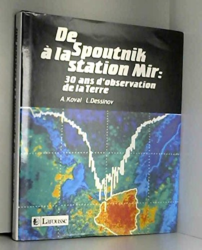 De Spoutnik à la station Mir : 30 ans d'observation de la terre