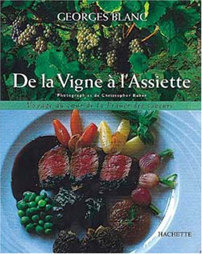 De la vigne à l'assiette : voyage au coeur de la France des saveurs