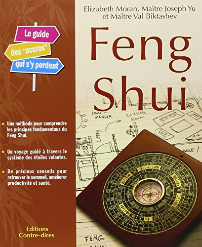 Feng shui : le guide des accros qui s'y perdent