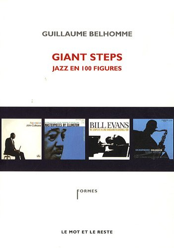 Giant steps : jazz en 100 figures