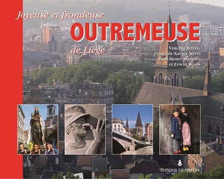 Joyeuse et frondeuse Outremeuse de Liège