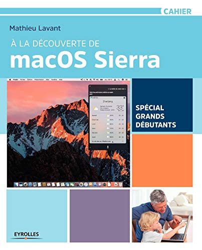 A la découverte de Mac OS Sierra : spécial grands débutants