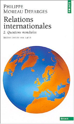 les relations internationales, tome 2 : question mondiales