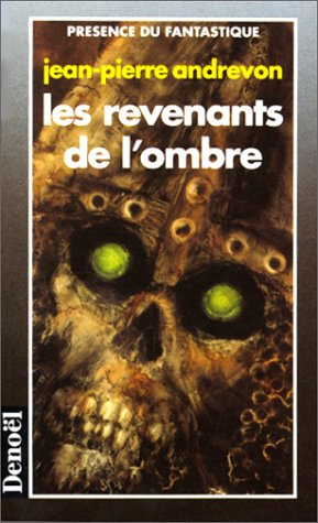 Les revenants de l'ombre