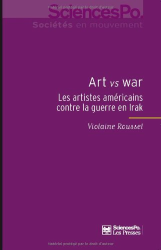 Art vs war : les artistes américains contre la guerre en Irak