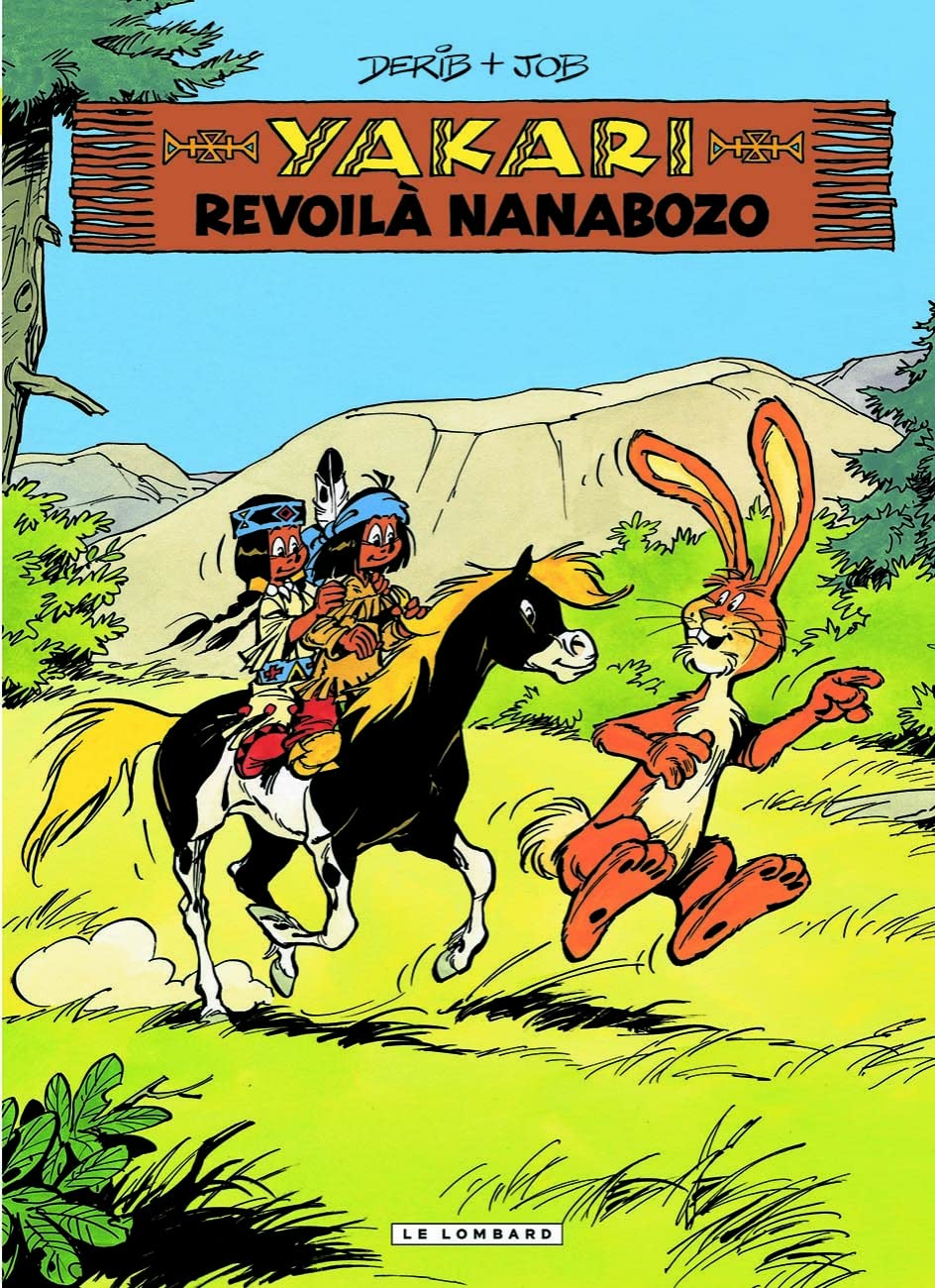 Yakari. Vol. 34. Revoilà Nanabozo
